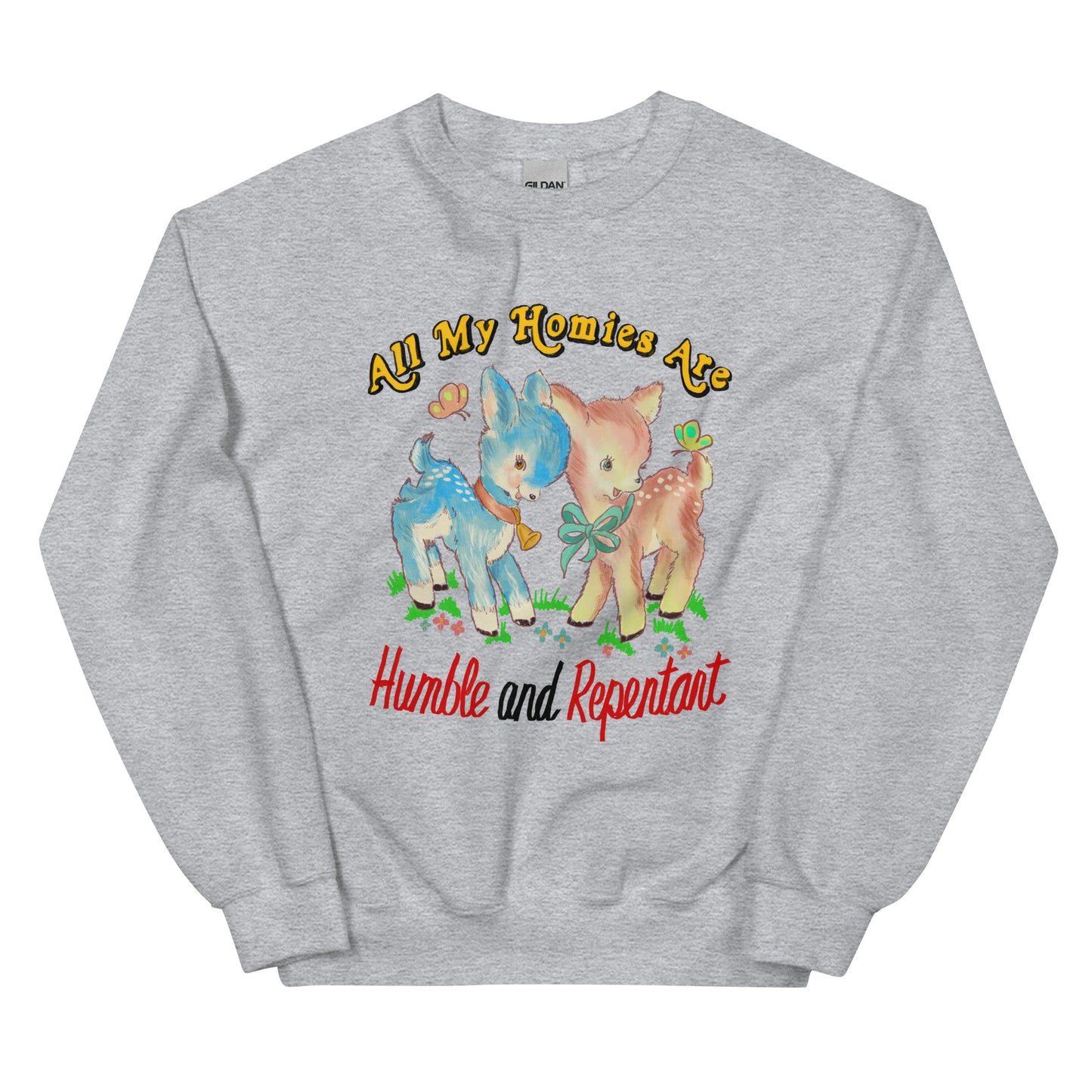 Humble & Repentant Unisex Sweatshirt