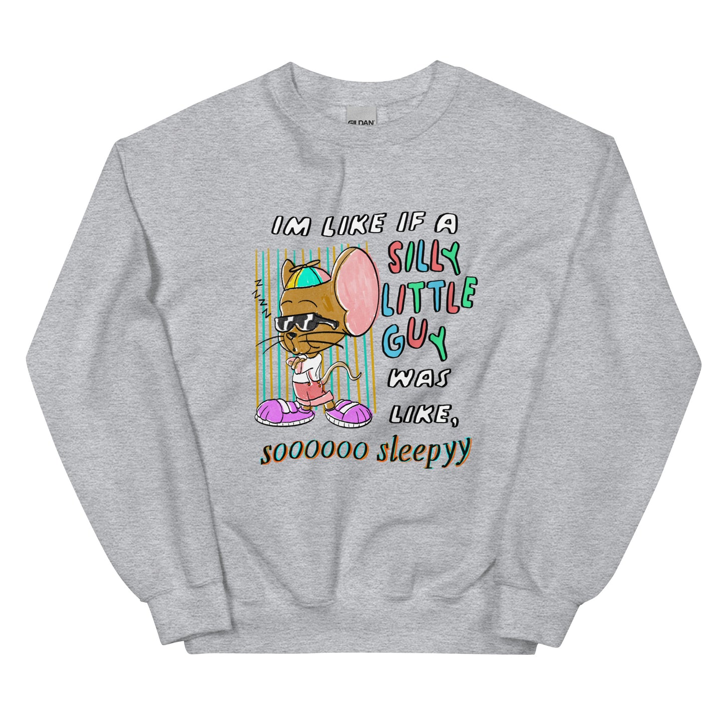 Silly/Sleepy Unisex Sweatshirt