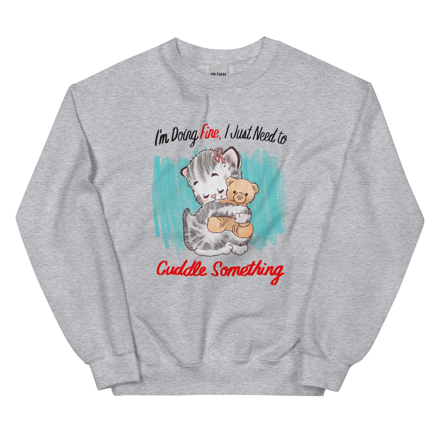 Cuddle Something Unisex Sweatshirt