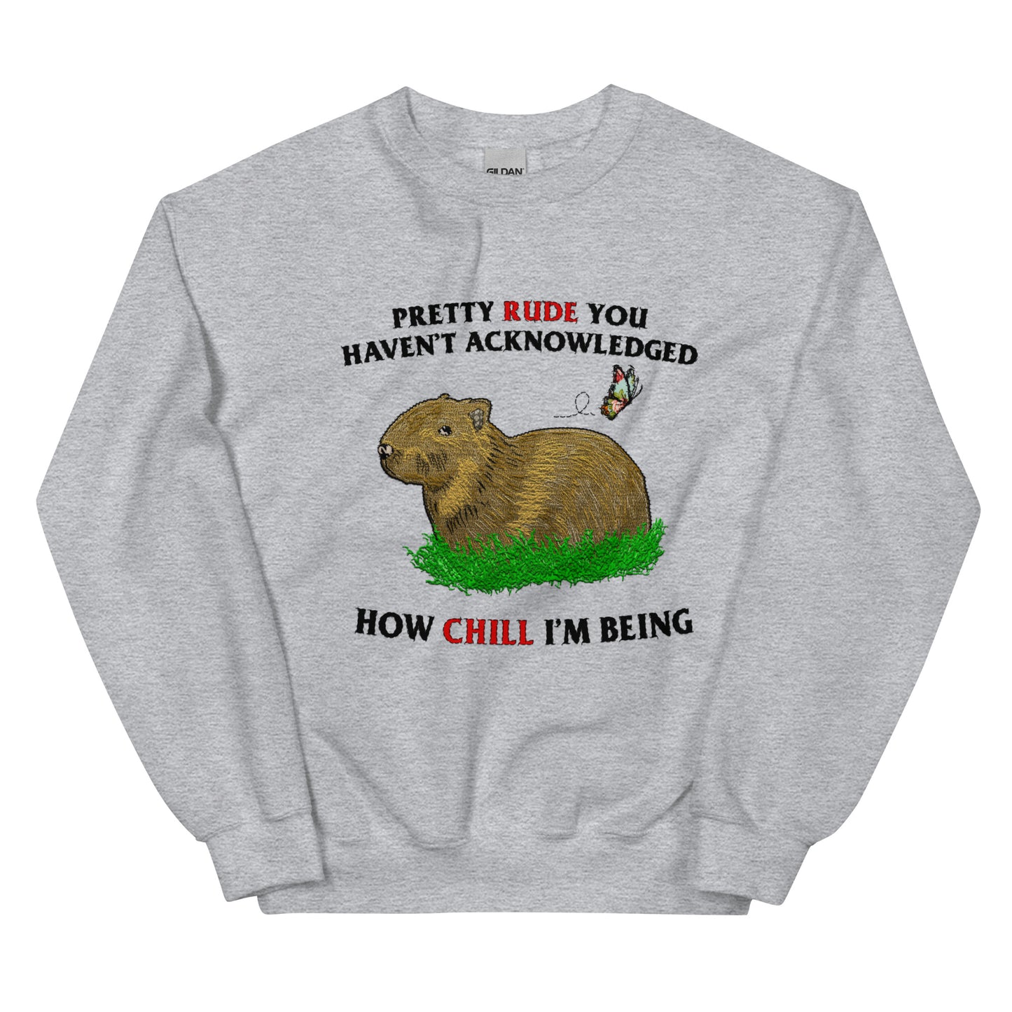Being So Chill Unisex Sweatshirt (not embroidered)