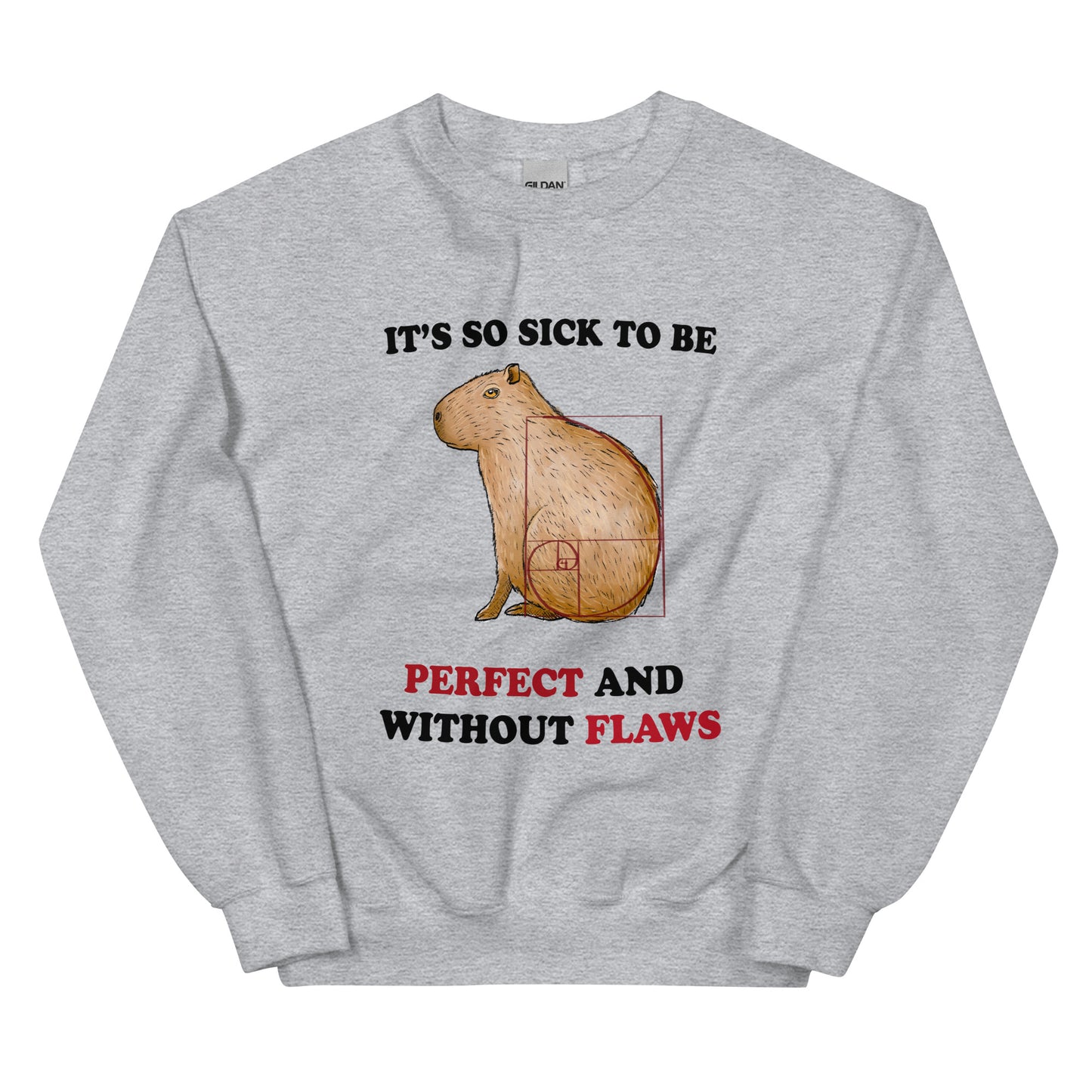 Perfectly Flawles Unisex Sweatshirt
