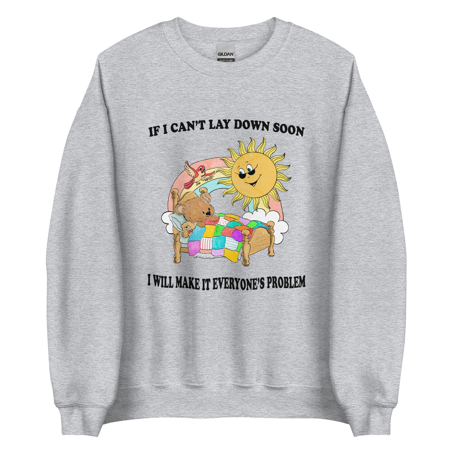 Everyone&#39;s Problem Unisex Sweatshirt