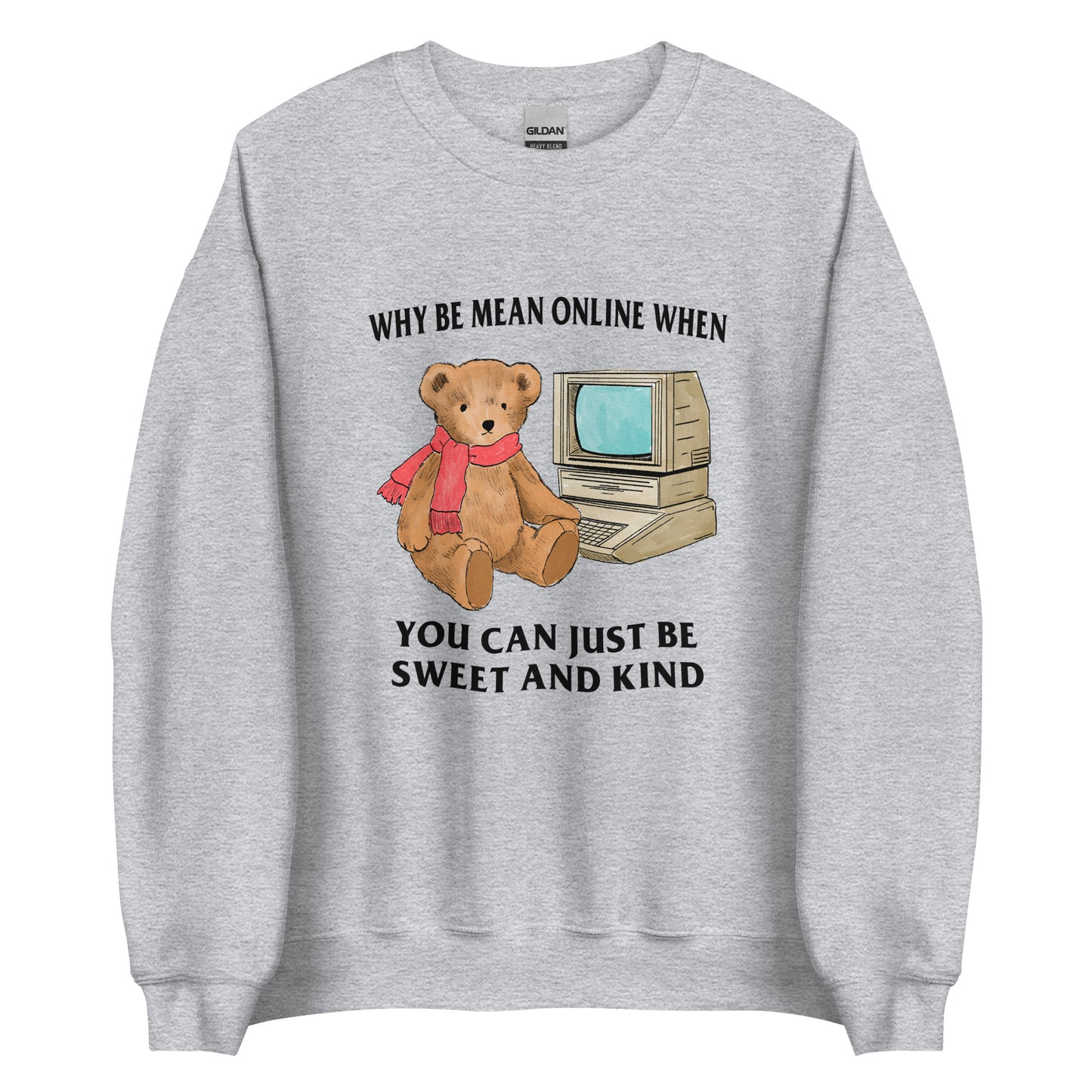 Sweet and Kind Unisex Sweatshirt