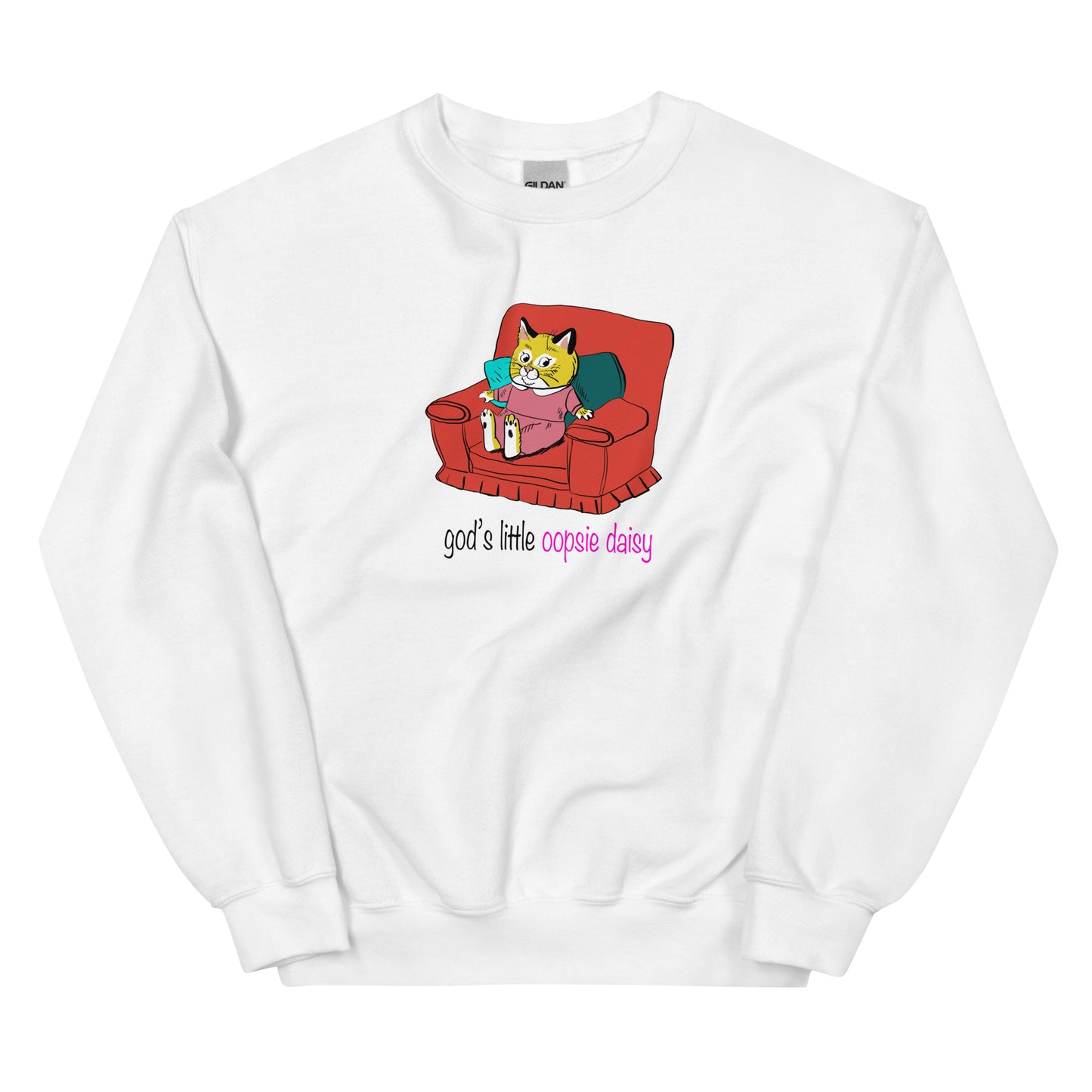 God&#39;s little oopsie daisy Unisex Sweatshirt (Not Embroidered)