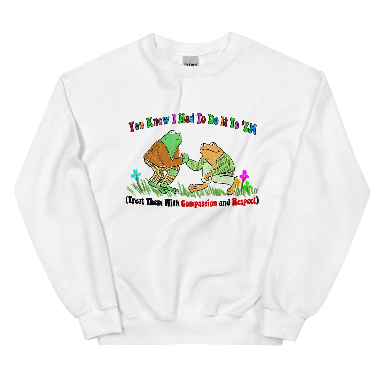 Compassion & Respect Unisex Sweatshirt