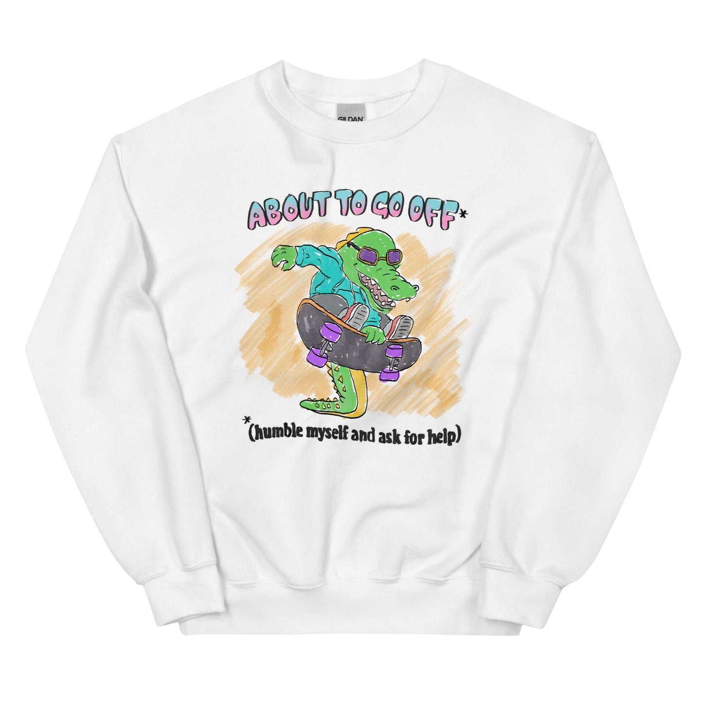 Go Off Unisex Sweatshirt