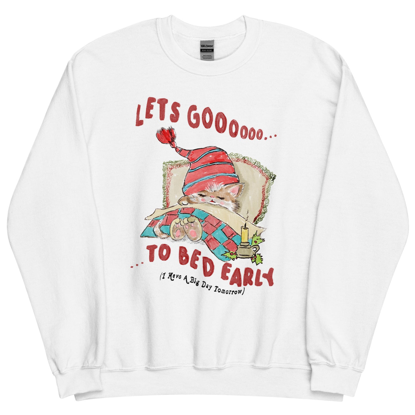 Go 2 Bed Unisex Sweatshirt