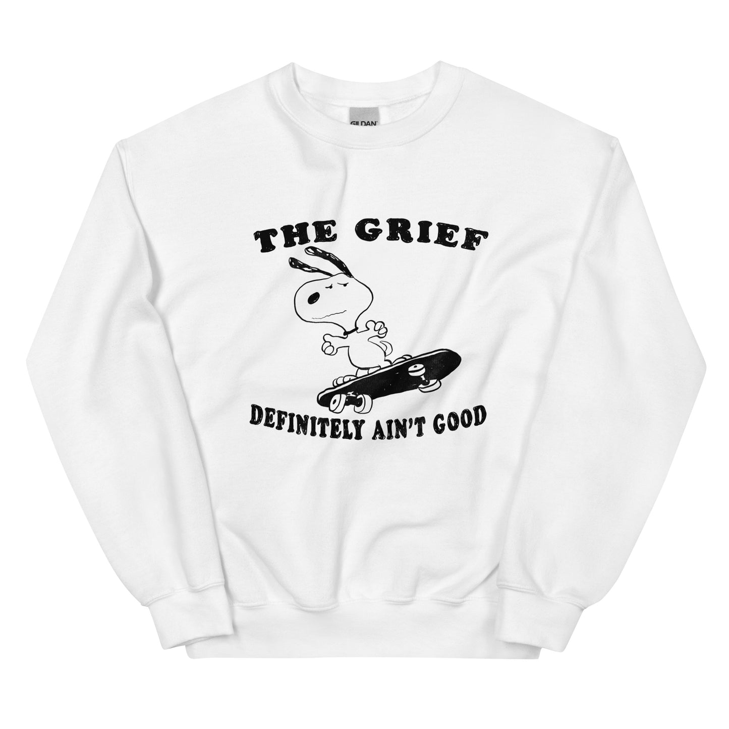 Good Grief Unisex Sweatshirt