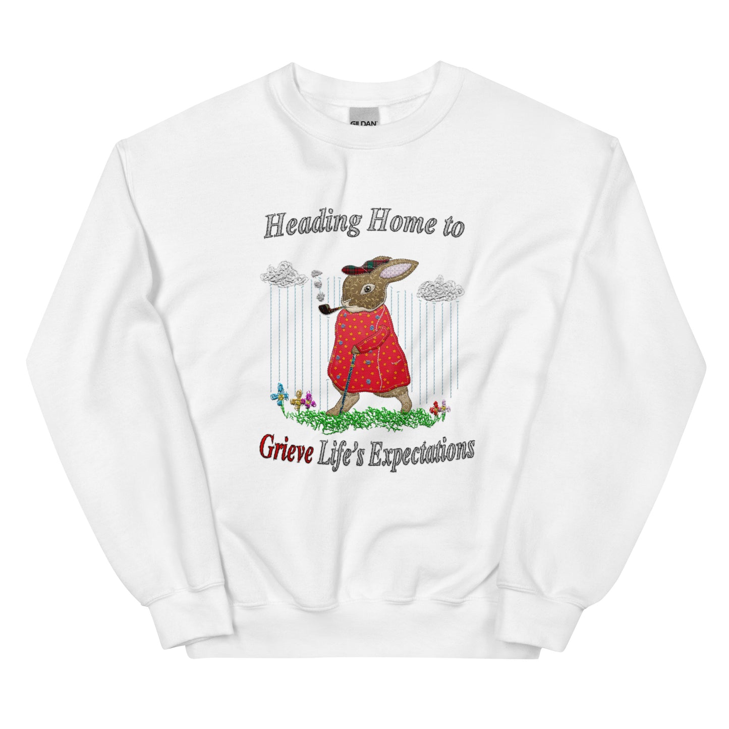 Life&#39;s Expectations Unisex Sweatshirt (Not Embroidered!)