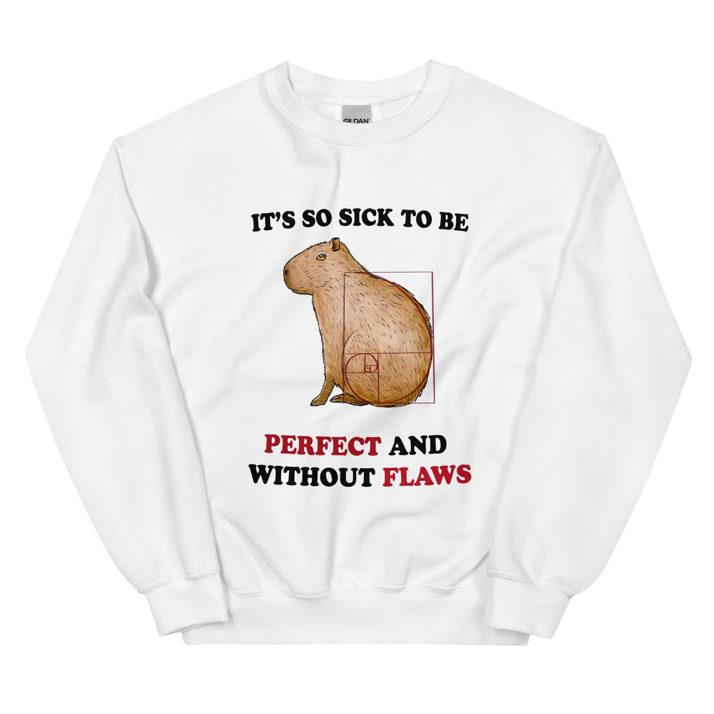 Perfectly Flawles Unisex Sweatshirt