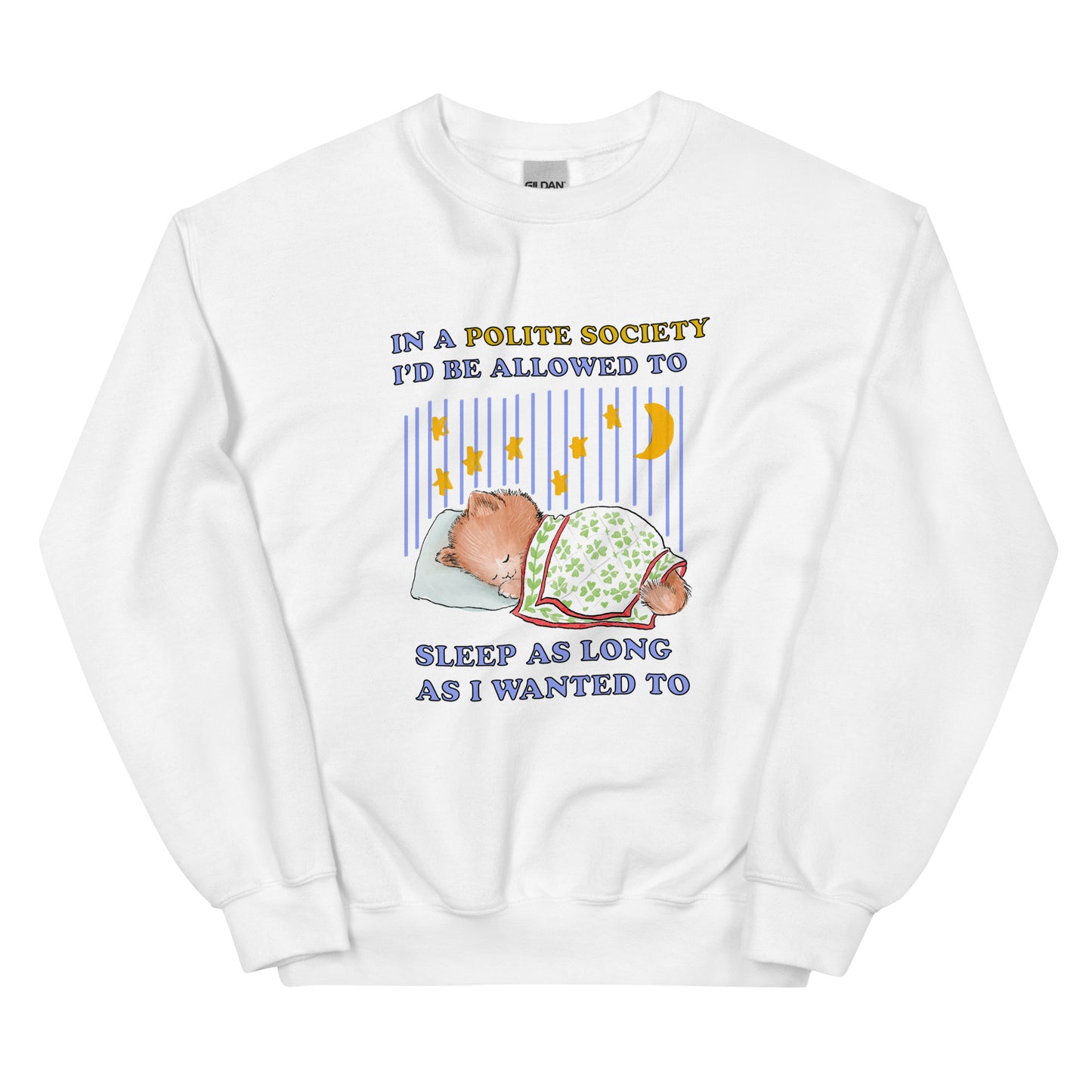 Polite Society Unisex Sweatshirt