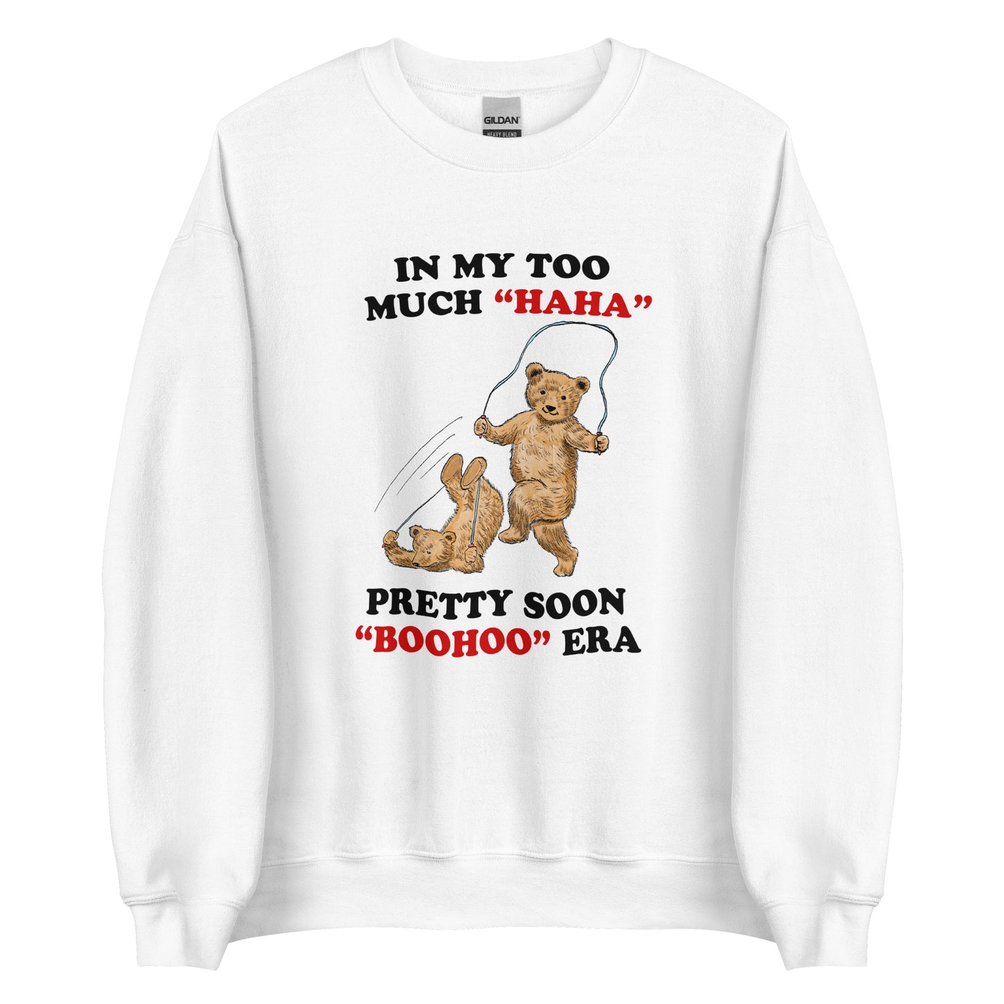 Haha/Boohoo Unisex Sweatshirt