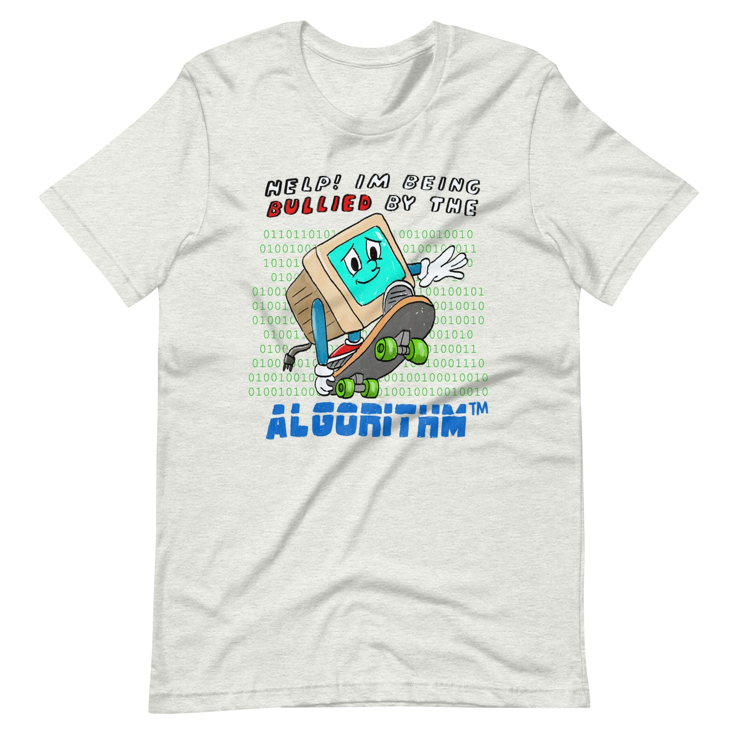 Algorithm Bully Unisex t-shirt