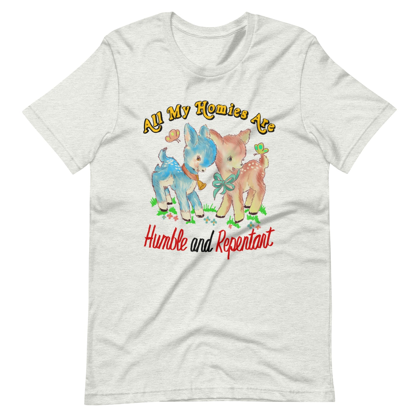 Humble & Repentant Unisex t-shirt