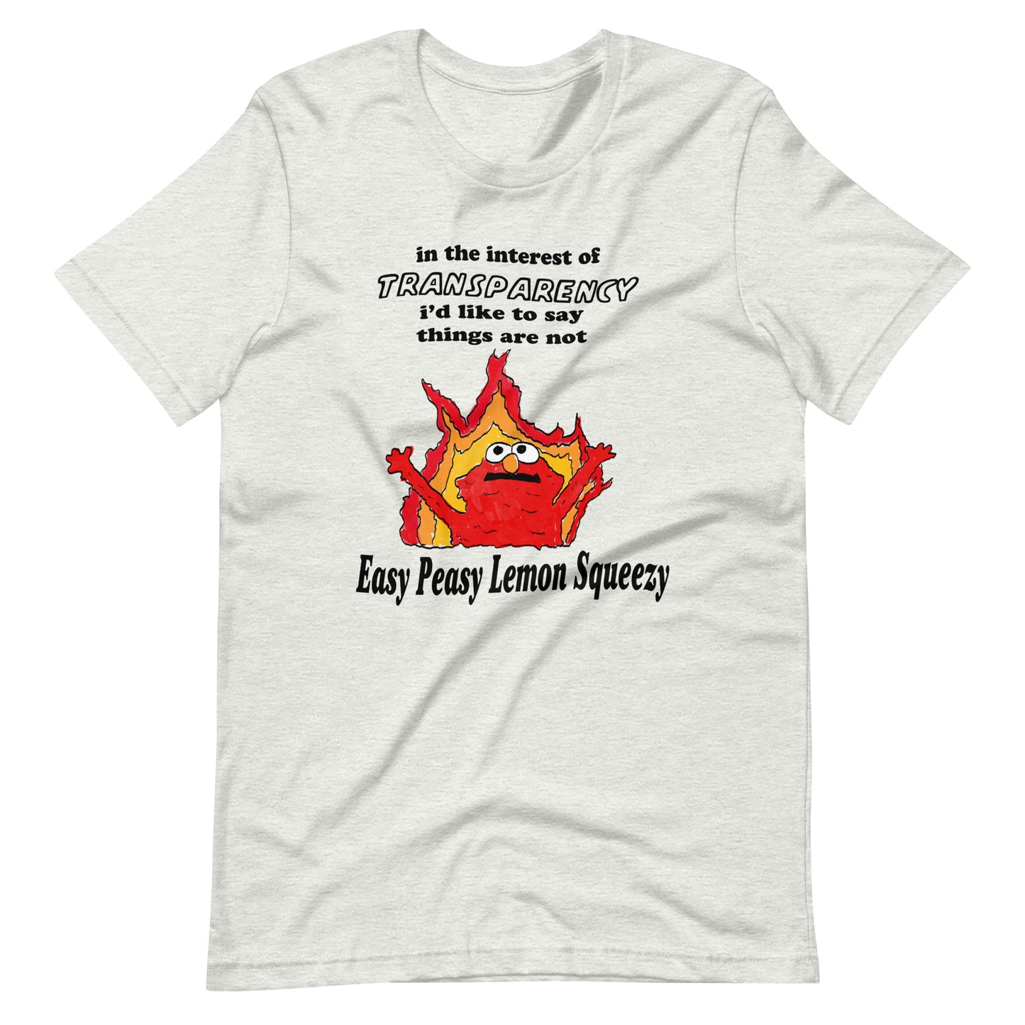 Not So Easy Peasy Unisex t-shirt