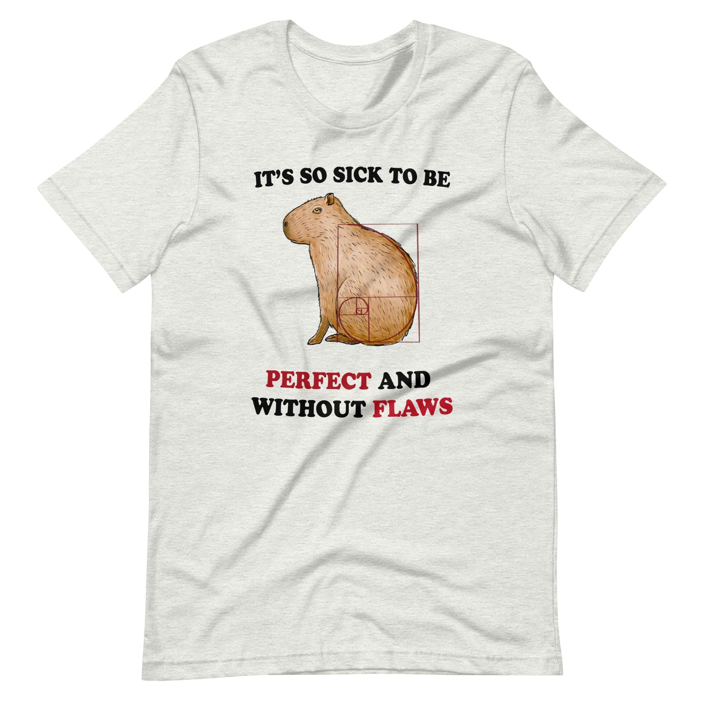 Perfectly Flawless Unisex t-shirt