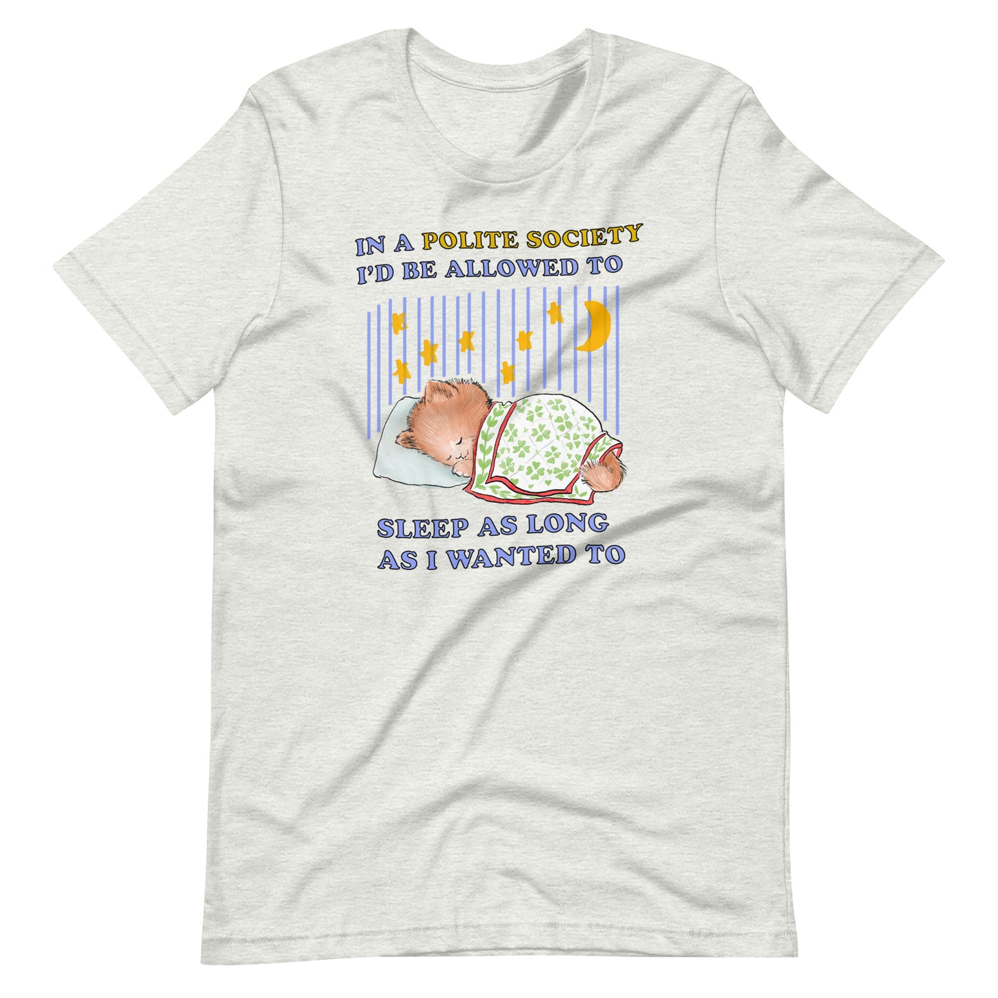 Polite Society Unisex t-shirt