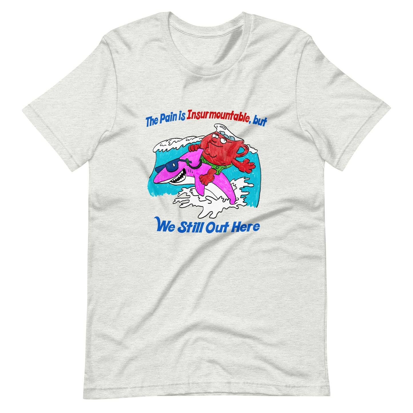 We Still Out Here Unisex t-shirt