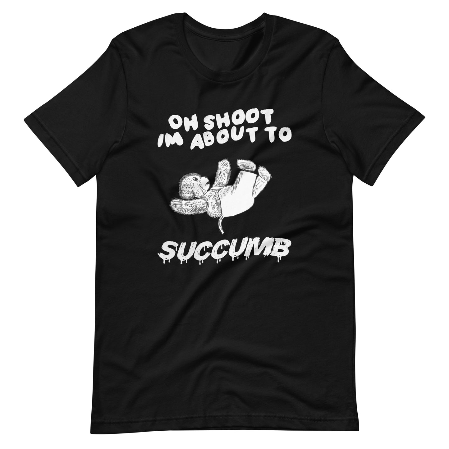 Succumb Unisex t-shirt