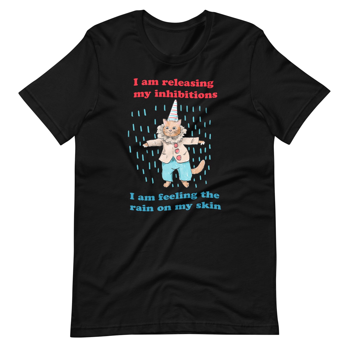 Release Your Inhibitions Unisex t-shirt