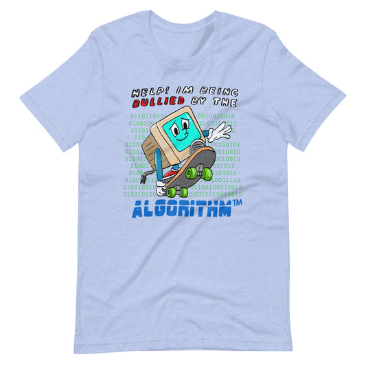 Algorithm Bully Unisex t-shirt