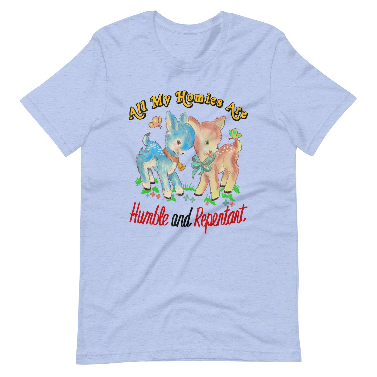 Humble & Repentant Unisex t-shirt