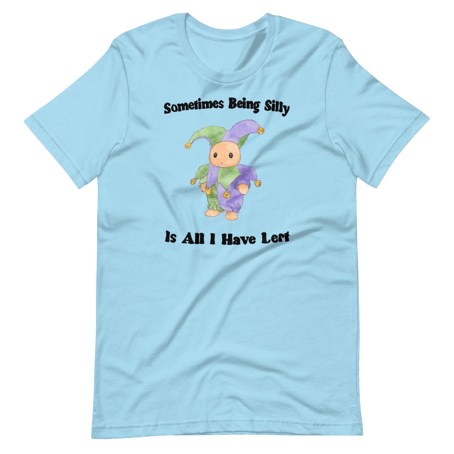 Being Silly Unisex t-shirt