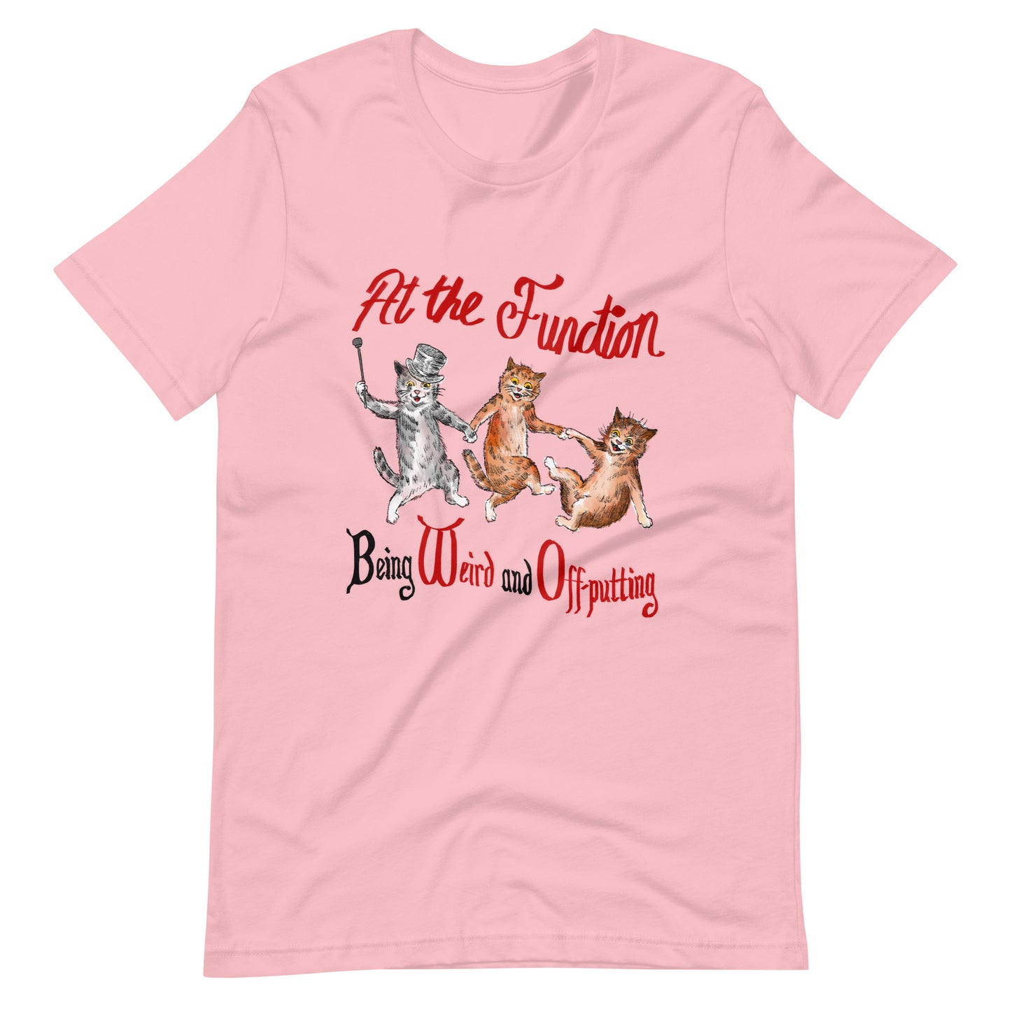 At the Function Unisex t-shirt