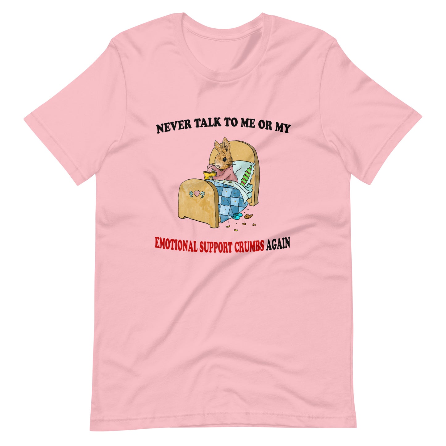 Emotional Support Crumbs Unisex t-shirt