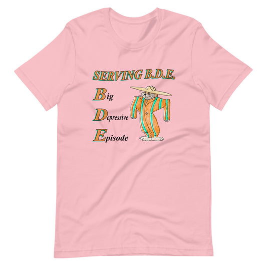 Serving BDE Unisex t-shirt