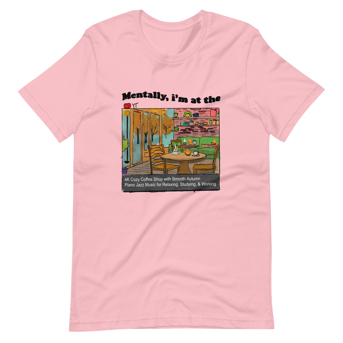 4K Coffee Shop Unisex t-shirt