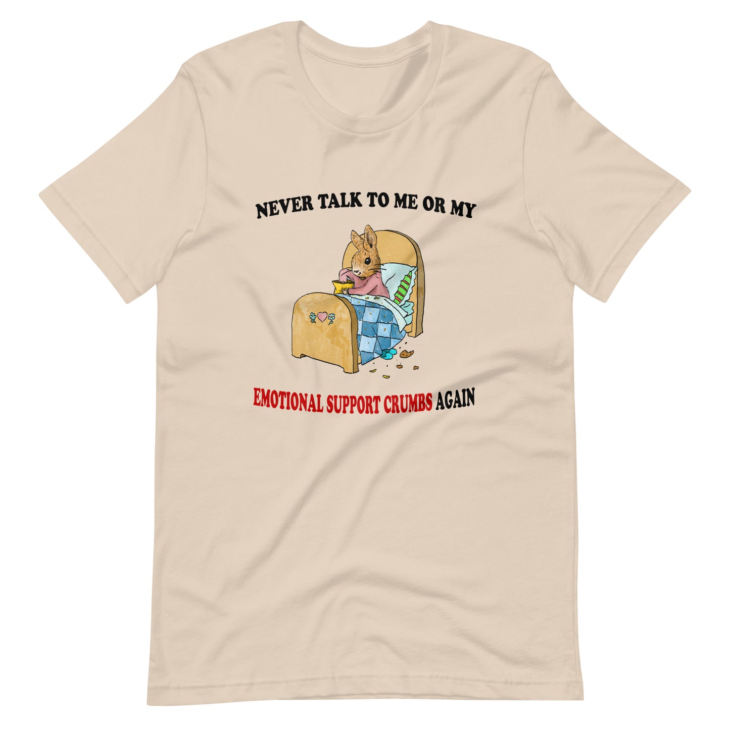 Emotional Support Crumbs Unisex t-shirt