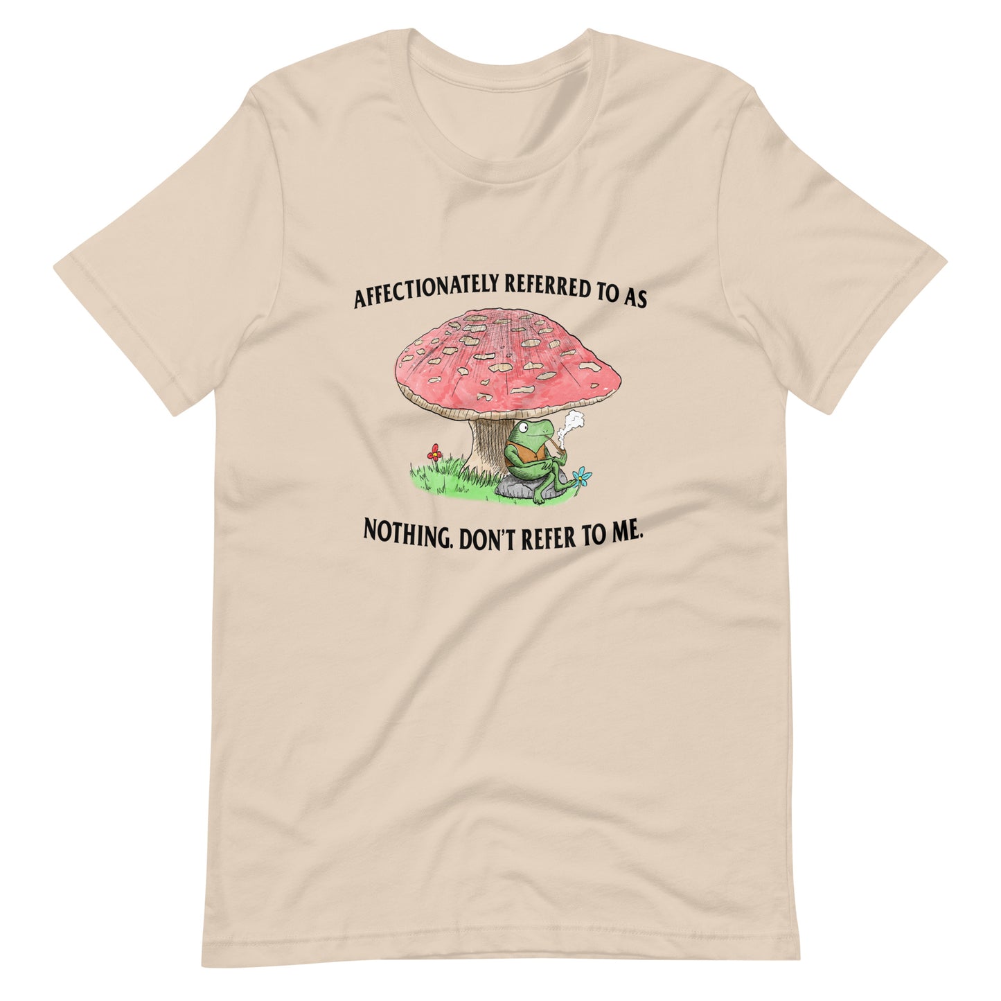 Don&#39;t Refer to Me Unisex t-shirt