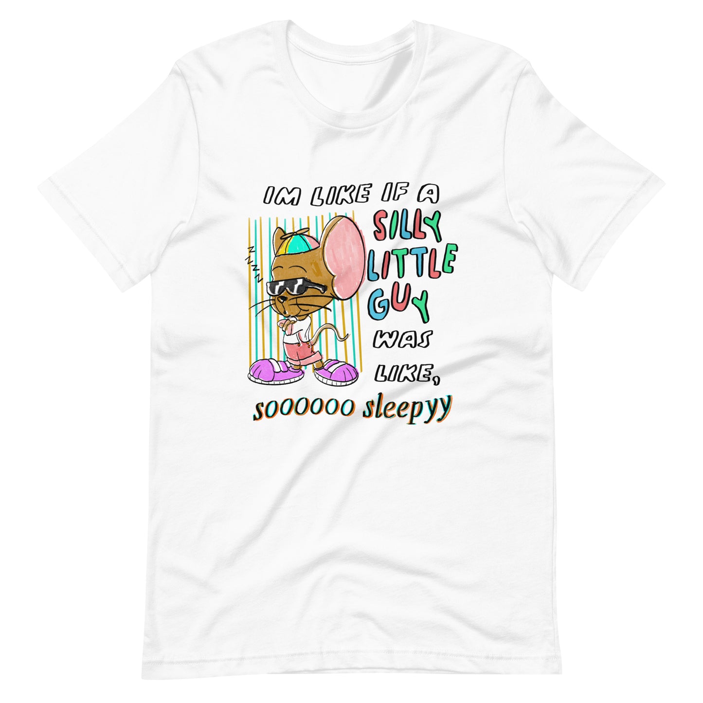 Silly/Sleepy Unisex t-shirt