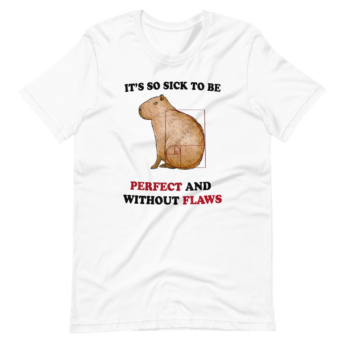 Perfectly Flawless Unisex t-shirt