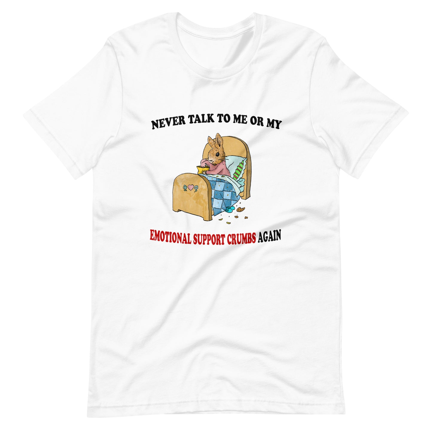 Emotional Support Crumbs Unisex t-shirt