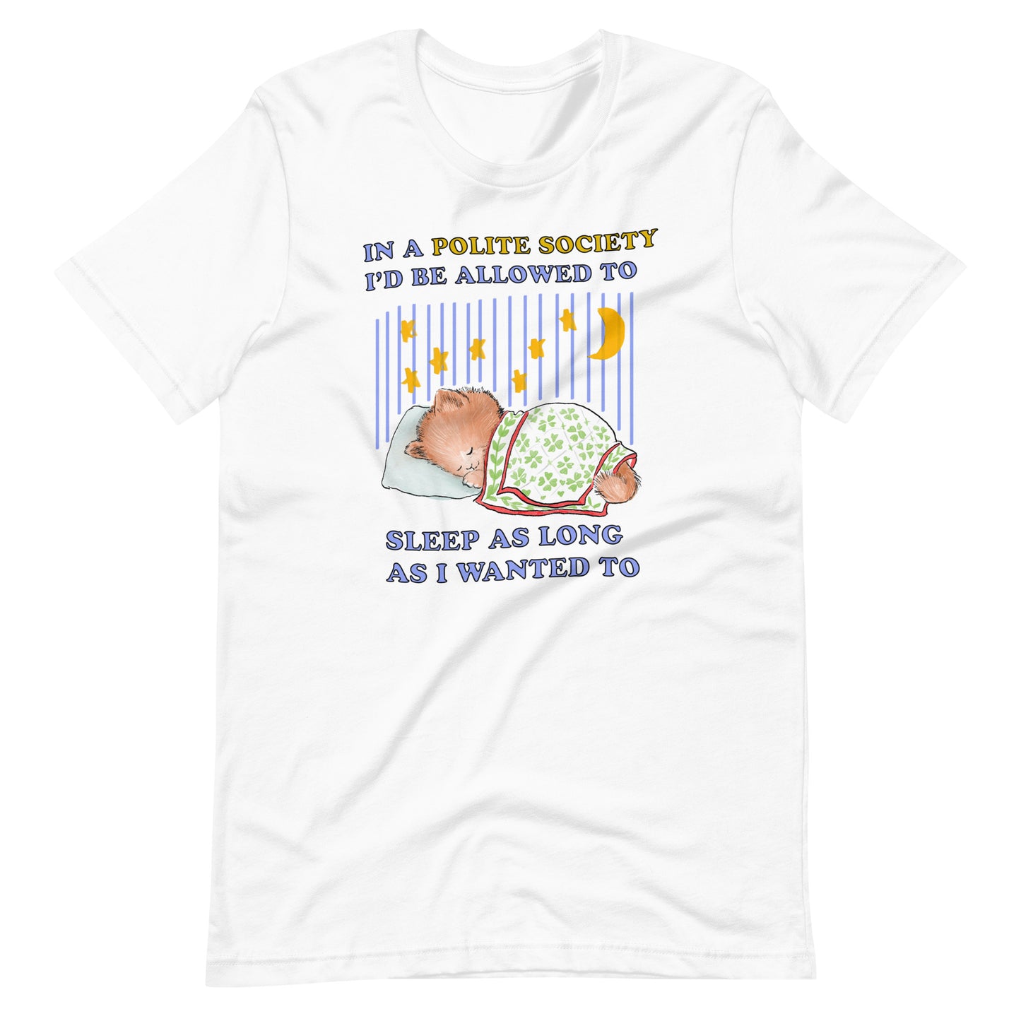 Polite Society Unisex t-shirt