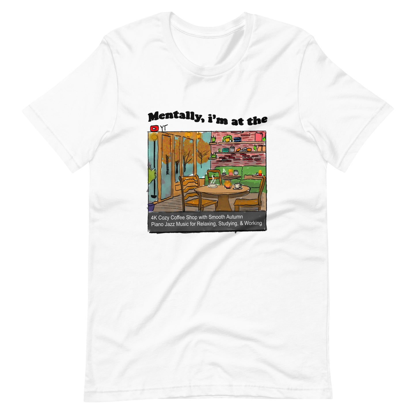 4K Coffee Shop Unisex t-shirt