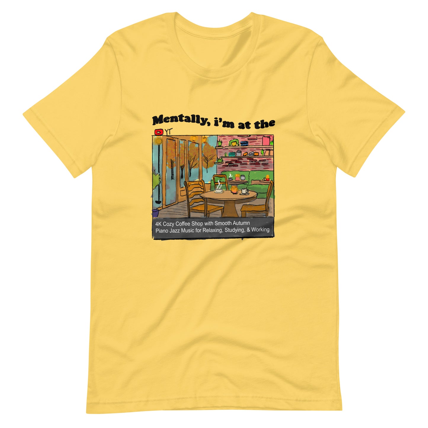 4K Coffee Shop Unisex t-shirt