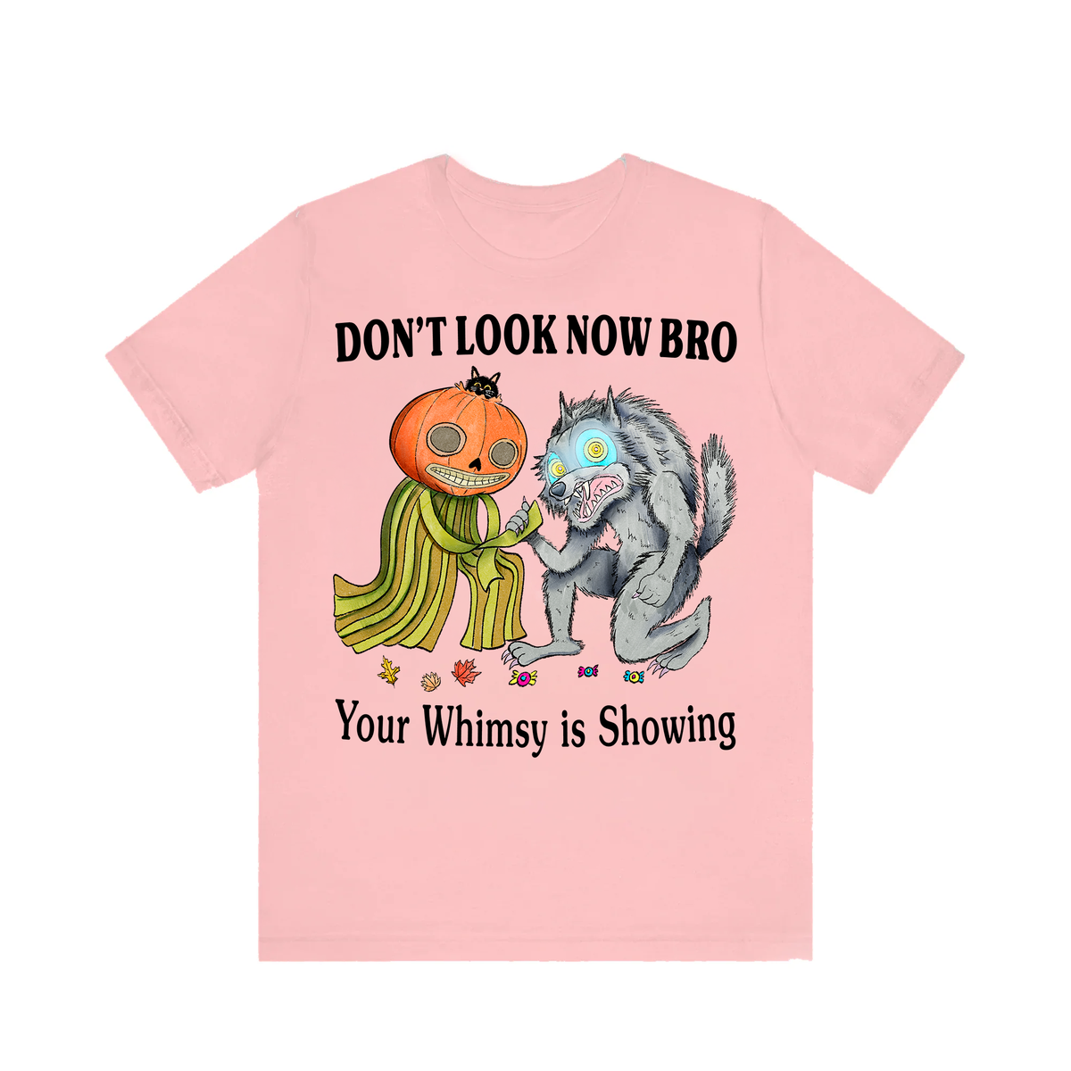 Whimsy is Showing Tee
