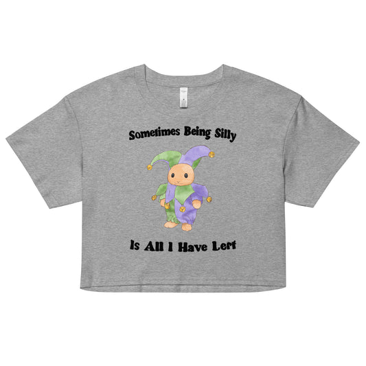 Being Silly Women’s crop top