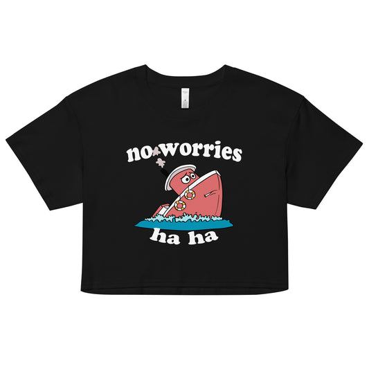 No Worries Women’s crop top